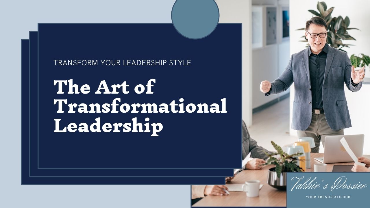 Transformational Leadership