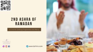 2nd Ashra of Ramadan