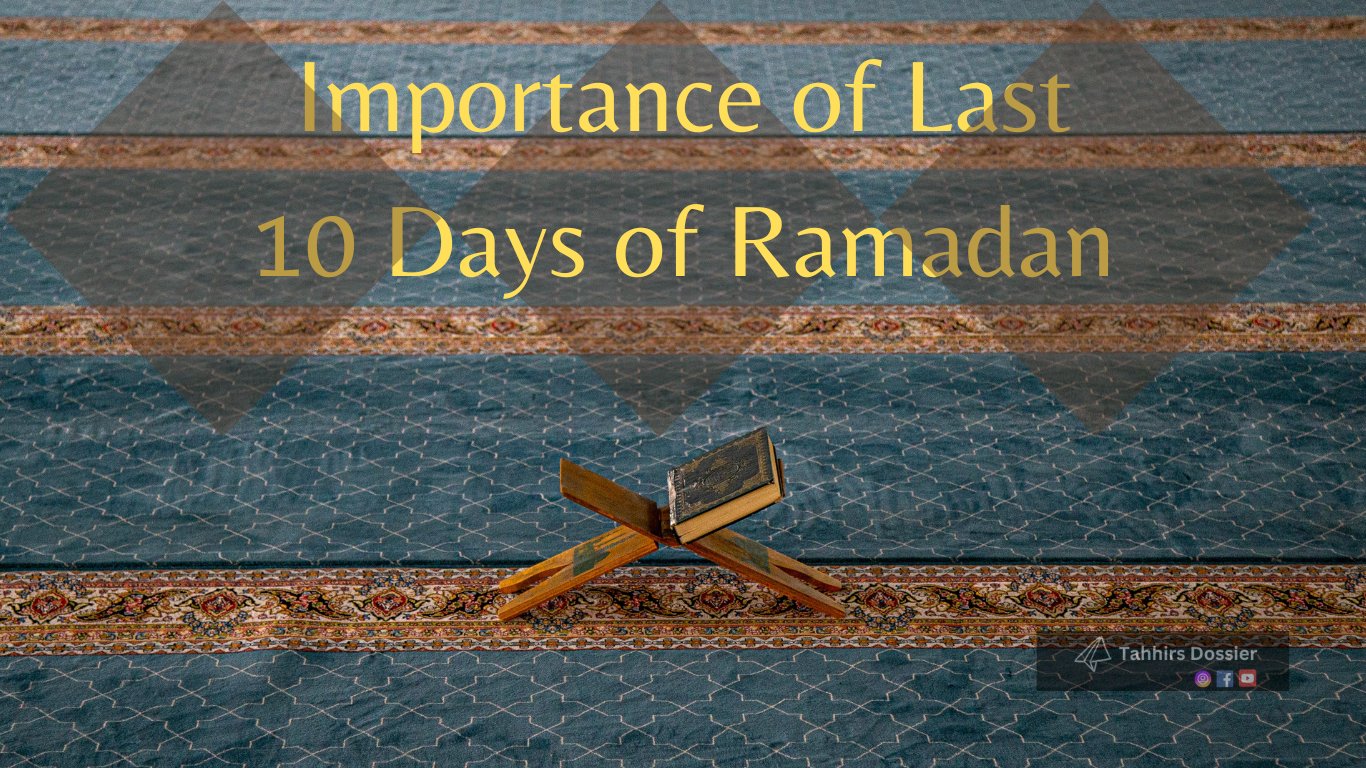 Last 10 Days of Ramadan